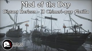 Morrowind Mod of the Day EP374 - Distant Horizon - A Chimeri-quey Flotilla Showcase