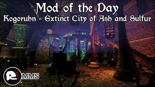 Morrowind Mod of the Day EP373 - Kogoruhn Extinct City of Ash and Sulfur Showcase